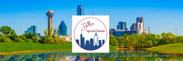 Dallas Injection Summit - Dallas Rhinoplasty™ & Cosmetic Meeting