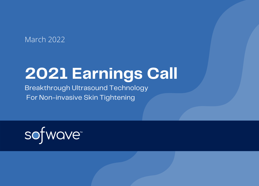Sofwave investors 2021 Earnings Call